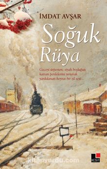 Soğuk Rüya - İmdat Avşar