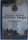 Bir Osmanlı Aydını İbrahim Edhem Pertev Paşa (12-G-7)
