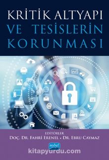 Kritik Altyapı ve Tesislerin Korunması - Kolektif