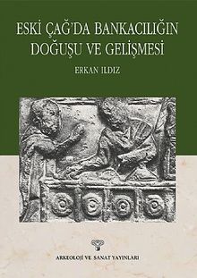 Eski Çağ'da Bankacılığın Doğuşu ve Gelişmesi