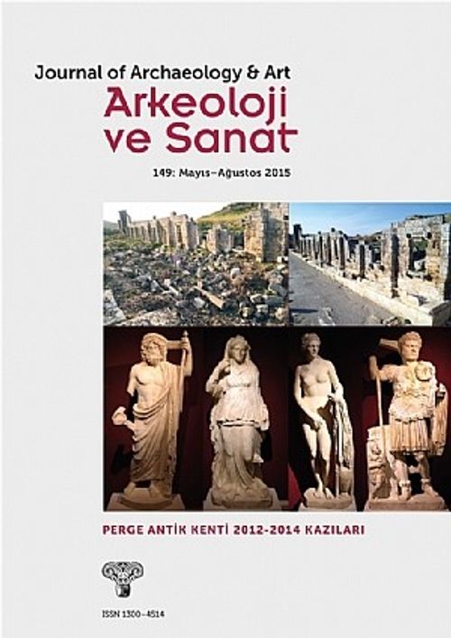 Arkeoloji ve Sanat Dergisi Sayı:149 Mayıs-Ağustos 2015