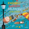 Endişeli Barış'ın Eğlenceli Hikayesi (3+ Yaş)