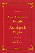 Risale-i Nur'da Geçen  Terimler ve Ansiklopedik Bilgiler
