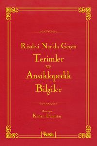 Risale-i Nur'da Geçen  Terimler ve Ansiklopedik Bilgiler
