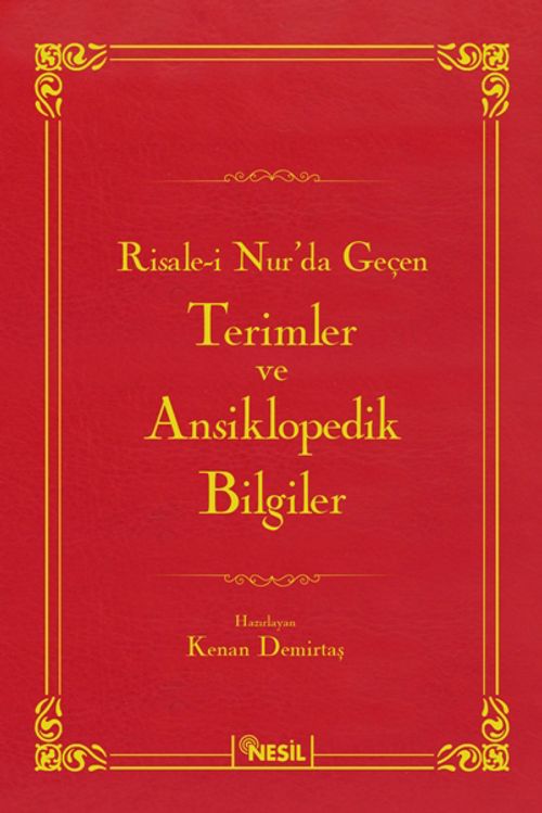 Risale-i Nur'da Geçen  Terimler ve Ansiklopedik Bilgiler
