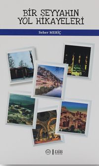 Bir Seyyahın Yol Hikayeleri