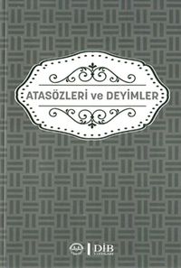 Atasözleri ve Deyimler