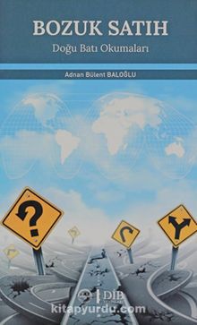 Bozuk Satıh - Adnan Bülent Baloğlu