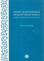 Diyanet İşleri Başkanlığı Din İşleri Yüksek Kurulu & Tarihçe, Oluşum, İşleyiş ve Faaliyetler