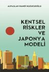 Kentsel Riskler ve Japonya Modeli