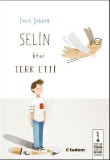 Selin Beni Terk Etti