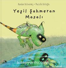 Yeşil Şahmeran Masalı - Handan Belivermiş