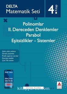 Matematik Seti 4. Kitap Polinomlar II. Dereceden Denklemler-Parabol-Eşitsizlikler-Sistemler - Tuncay Birinci