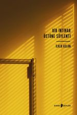 Bir İntihar Üstüne Söylenti