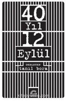 40 Yıl 12 Eylül - Bilinmeyen Yazar