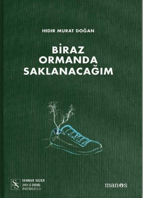 Biraz Ormanda Saklanacağım