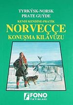Pratik Norveççe Konuşma Kılavuzu