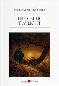 The Celtic Twilight
