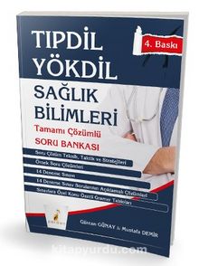 TIPDİL YÖKDİL Sağlık Bilimleri Tamamı Çözümlü Soru Bankası - Mustafa Demir