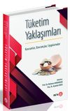 T&uuml;ketim Yaklaşımları Kavramlar, Davranışlar, Uygulamalar