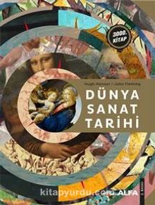 Dünya Sanat Tarihi - Hugh Honour