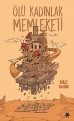 Ölü Kadınlar Memleketi