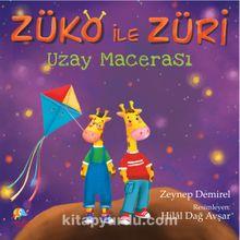 Züko ile Züri & Uzay Macerası - Zeynep Demirel