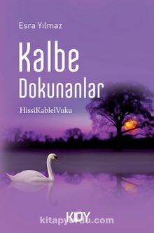Kalbe Dokunanlar - Esra Yılmaz