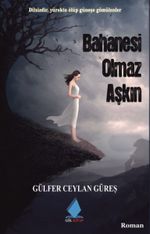 Bahanesi Olmaz Aşkın