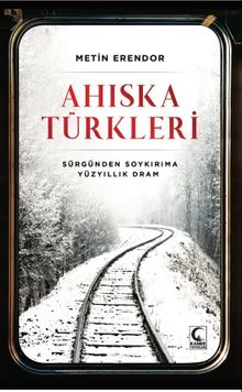 Ahıska Türkleri & Sürgünden Soykırıma Yüzyıllık Dram