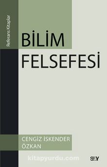 Bilim Felsefesi - Cengiz İskender  Özkan