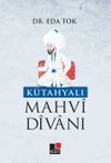K&uuml;tahyalı Mahvi Divanı