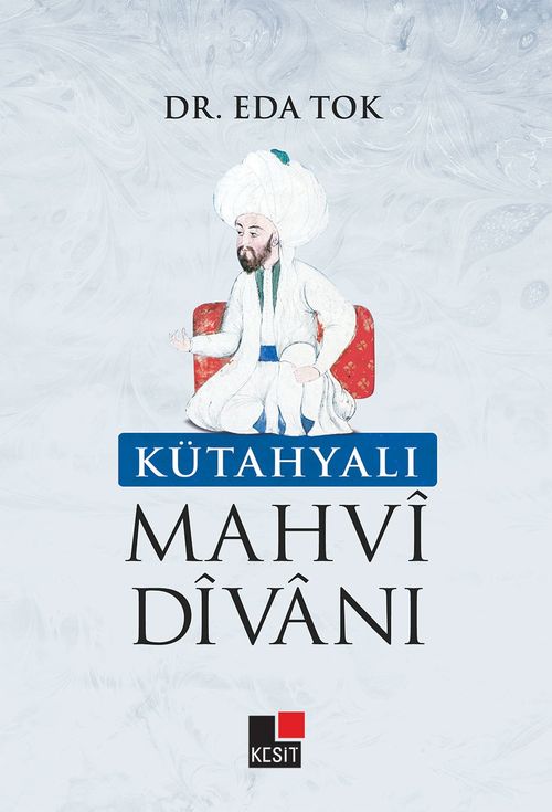 Kütahyalı Mahvi Divanı
