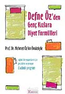 Defne Öz'den Genç Kızlara Diyet Formülleri