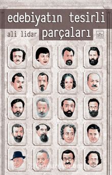 Edebiyatın Tesirli Parçaları - Ali Lidar