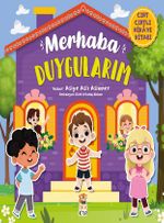 Merhaba Duygularım (Cırt Cırtlı Hikaye Kitabı)