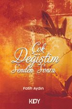 Çok Değiştim Senden Sonra