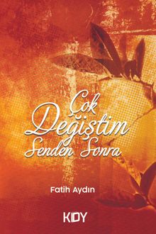 Çok Değiştim Senden Sonra