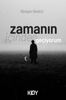 Zamanın İçinden Geçiyorum