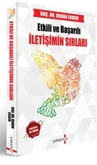 Etkili ve Başarılı İletişimin Sırları