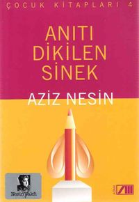 Anıtı Dikilen Sinek	