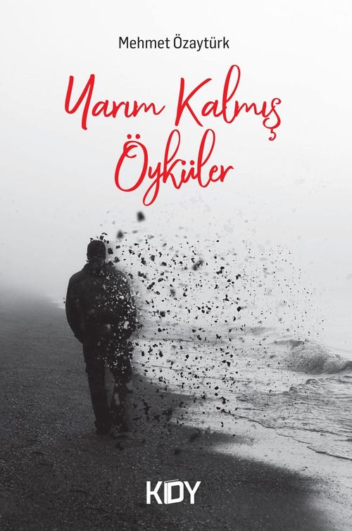 Yarım Kalmış Öyküler
