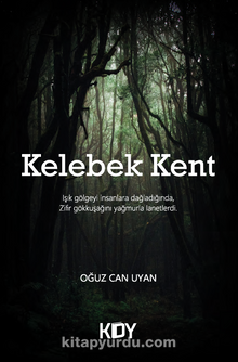 Kelebek Kent - Oğuz Can Uyan