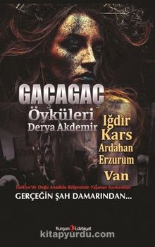 Gaçagaç Öyküleri - Derya Akdemir
