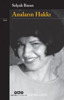 Anaların Hakkı - Selçuk Baran
