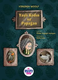 Yaşlı Kadın ve Papağan