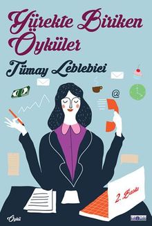 Yürekte Biriken Öyküler 