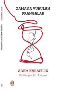 Zamana Vurulan Prangalar