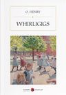 Whirligigs