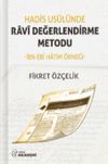 Hadis Usul&uuml;nde Ravi Değerlendirme Metodu & İbn Ebi Hatim &Ouml;rneği
